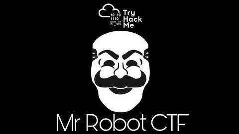 Ctf Mr Robot / Level Medium Plataforma TryHackMe | Walkthrough