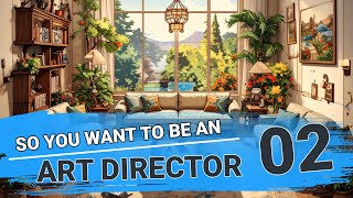 So You Want To Be An Art Director - Tip 02