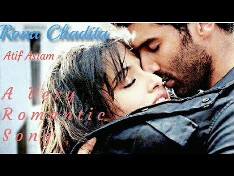 rona-chadita-aashiqui2-by-atif-aslam-official-video-2018