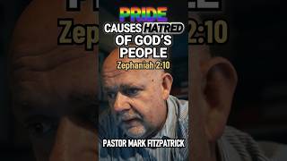 Pride Causes Hatred Of God's People | Zephaniah 2:10 | Pastor Mark Fitzpatrick Bible #shorts #Jesus