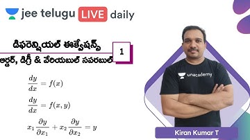 JEE Maths: Differential Equations L1 | Order, Degree & Variable Separable | JEE Telugu | Kiran Kumar