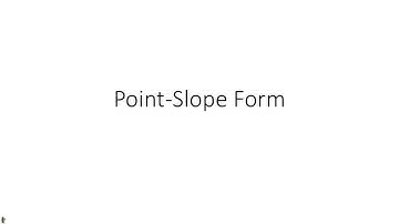 Video Assignment 4-1 Point-Slope Form
