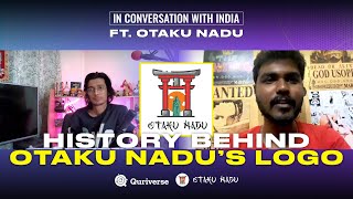 History Behind Otaku Nadus Logo Quriverse Exclusive.