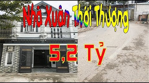 Nhà Xuân Thới Thượng Mặt Tiền Đường 1 Trệt 1 Lầu SHR 5,2 Tỷ | Nhà Đất Hóc Môn Giá Tốt