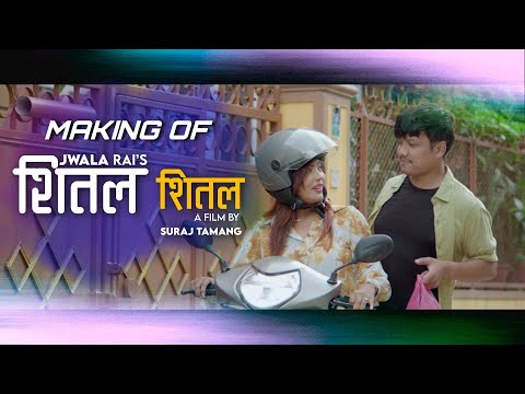 Jwala Rai Vlogs || Making of Shital Shital (Behind The Scenes)
