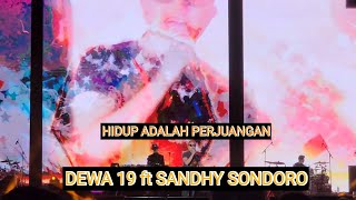 Hidup Adalah Perjuangan dewa 19 Ft All Stars  Sandhy Sondoro   At Solo 29 Juli 2023