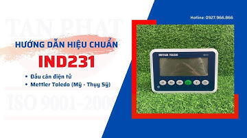 Hướng dẫn hiệu chuẩn đầu cân IND231Mettler Toledo