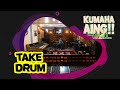 TAKE DRUM KUMAHA AING