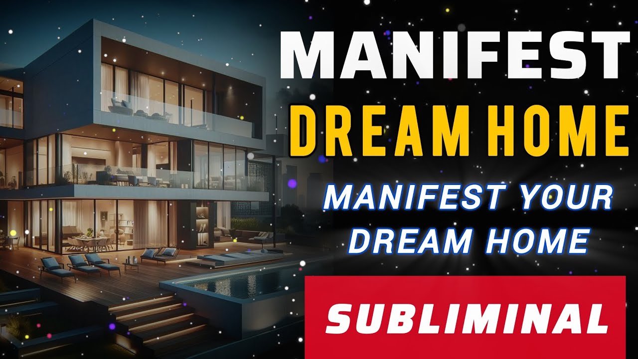 💫 Live in Your Dream Home Subliminal 🏠 — Manifest Your Dream Home 