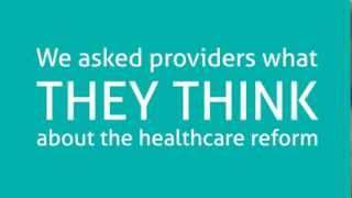 Affordable Care Act: What Doctors Think