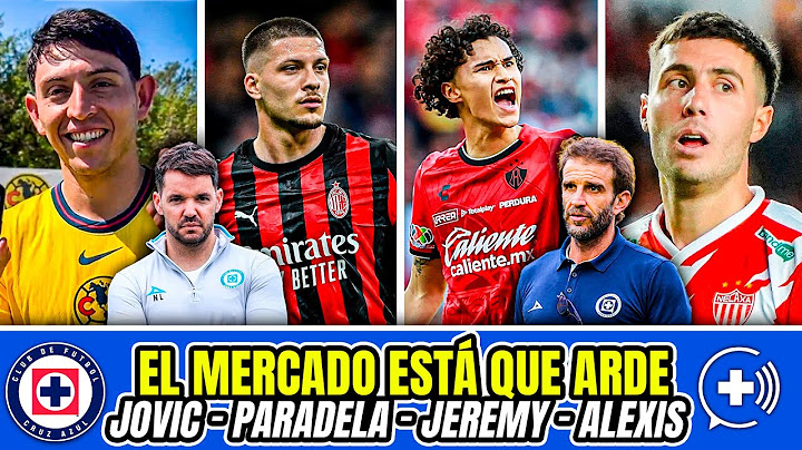 🚨AVANZA EL MERACADO DE FICHAJES PARA CRUZ AZUL | Jovic y Jeremy MUY CERCA | Adios Guti y ¿Toro?