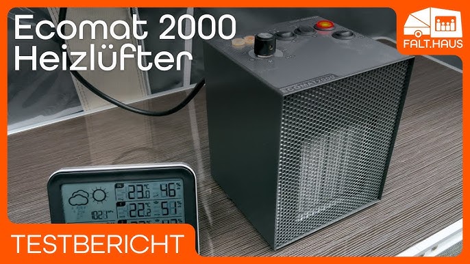 Heizlüfter Ecomat Select 2000 - Unsere Erfahrungen 
