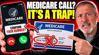 Medicare Scam Alert 2026: Why Callers Ask You to Confirm Your Medicare Number First!