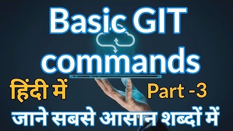 Git Commands Part  3 in DevOps in AWS in Hindi FULL DEMO Devops Tutorial for Beginners