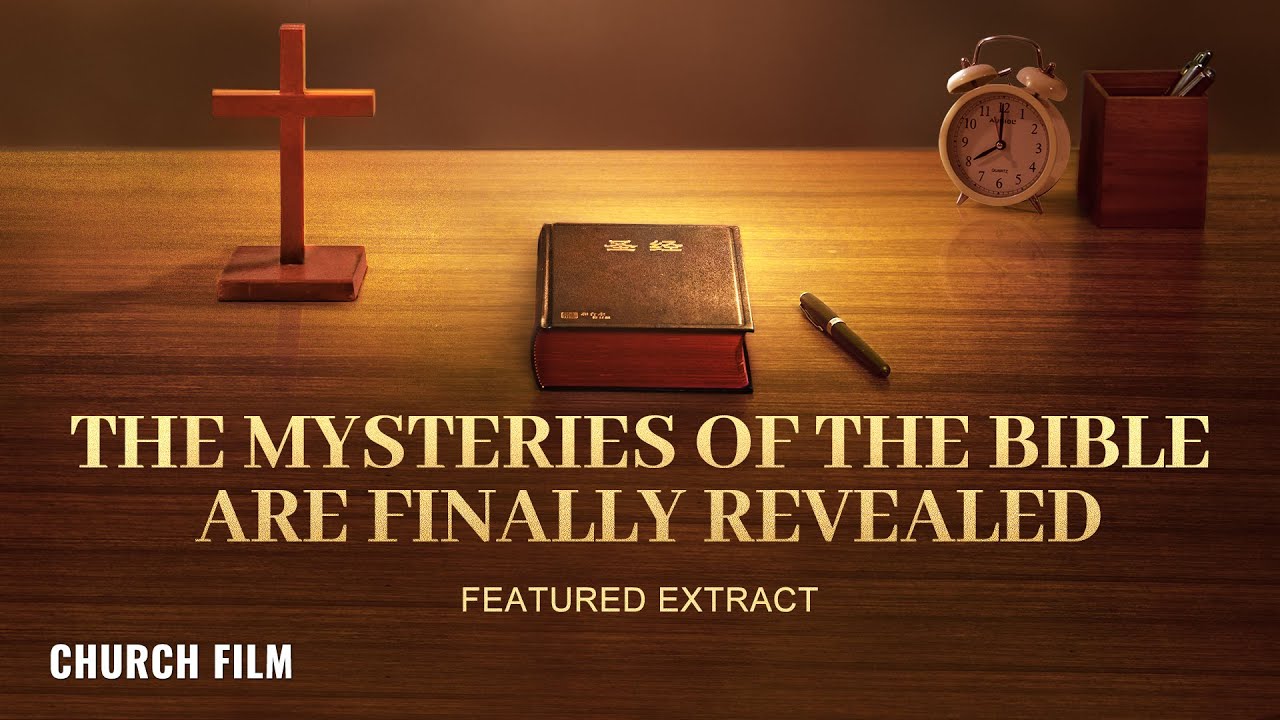 Gospel Movie Extract 2 From "Disclose the Mystery About the Bible"—What Is the Truth About the Bible?