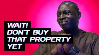 Five things you must do before buying real estate property in Lagos, Nigeria Details