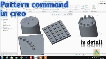 Pattern Command in Creo || in detail || CAD CAM EXPERT