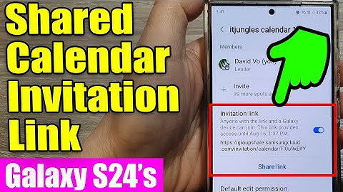 Galaxy S24/S24+/Ultra: How to Enable/Disable Shared Calendar Invitation Link
