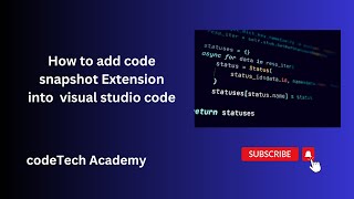 CODE SNAPSHOT EXTENSION  FOR VISUAL STUDIO