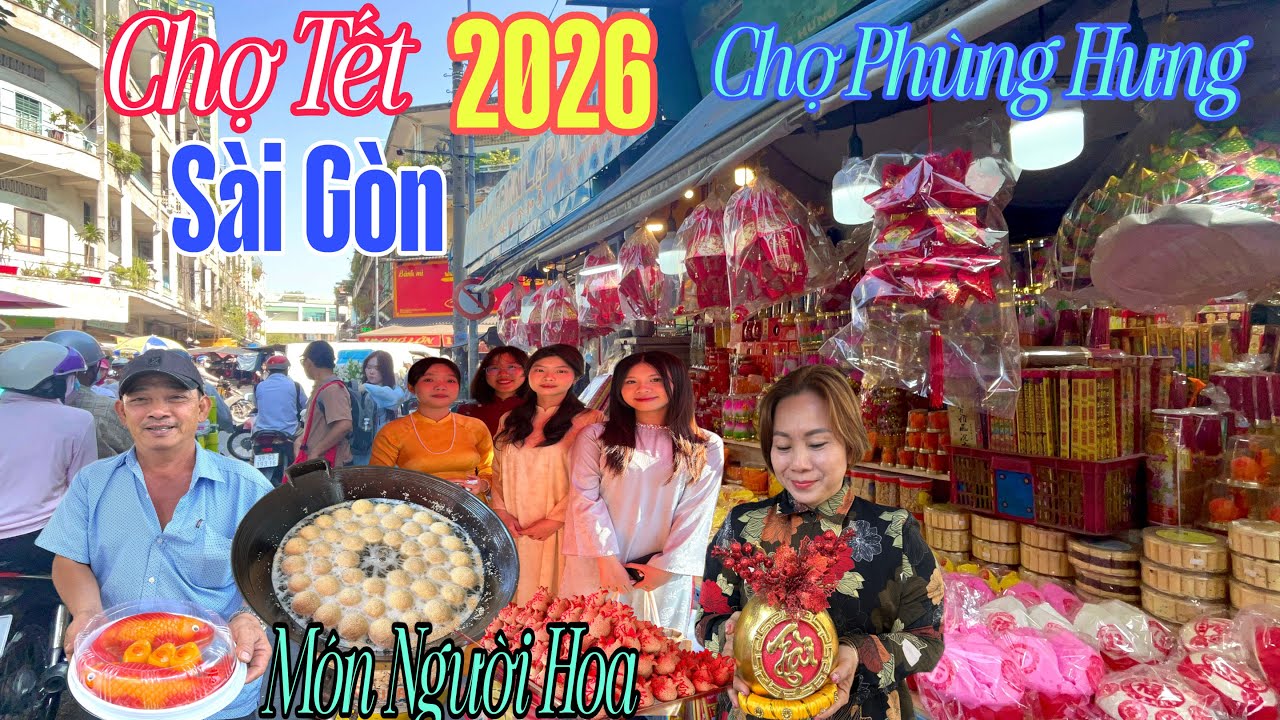 Quá Khủng Chợ Tết Sài Gòn 2026 | Bất Ngờ Chợ Phùng Hưng Người Hoa Mua Gì Cúng Ngày Ông Táo 