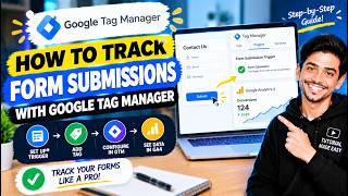 How to Track Form Submissions With Google Tag Manager — Step-by-Step Guide Guide