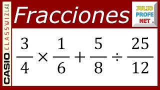 OPERACIONES COMBINADAS CON FRACCIONARIOS  Ejercicio 3 (con CASIO Classwiz fx991LA X)