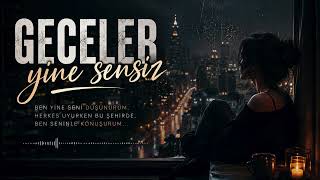 Geceler Yine Sensiz Lorvia