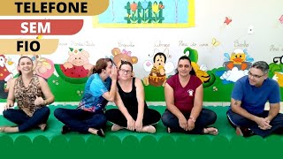 Brincadeira Telefone Sem Fio