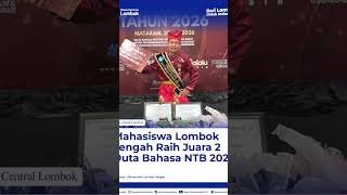 Mahasiswa Lombok Tengah Raih Juara 2 Duta Bahasa NTB 2026