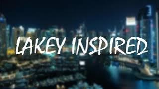 LAKEY INSPIRED Mix chill Beats