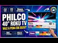 Smart TV Philco 40” Roku TV com Dolby Audio: Vale a Pena em 2026 ? Review Completo e Surpreendente!