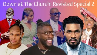 Down at The Church: Revisted 2 Special + Patreon Preview #Jamal #JAKES #NEWBIRTH #ANWA #TODDSMITH