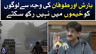 Can&rsquo;t keep people in tents due to rain and storm: Murad Ali Shah - Aaj News