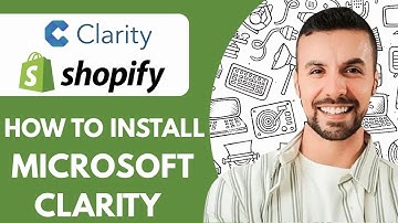 How To Install Microsoft Clarity On Shopify  - 2025 (Quick Guide)