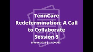 Call to Collaborate: TennCare Unwinding Part 5
