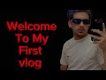 Welcome to my first vlog  