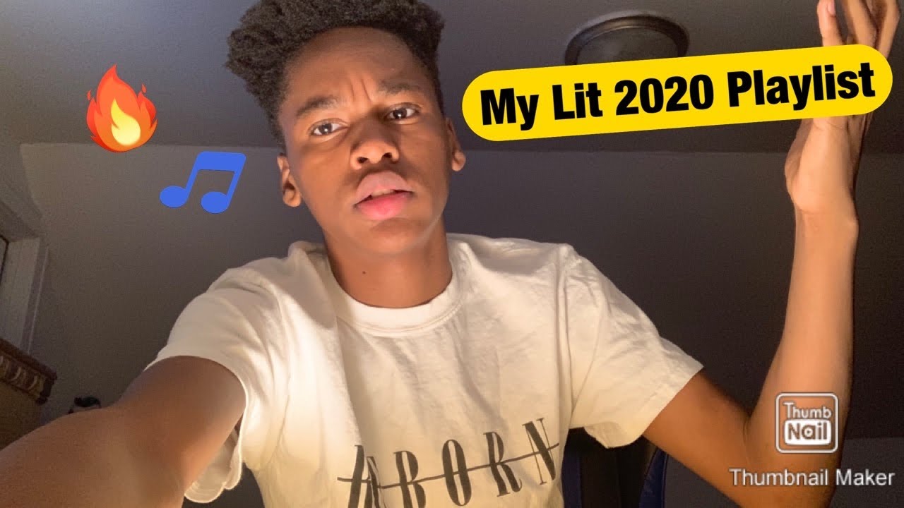 My lit 2020 playlist 🔥🔥