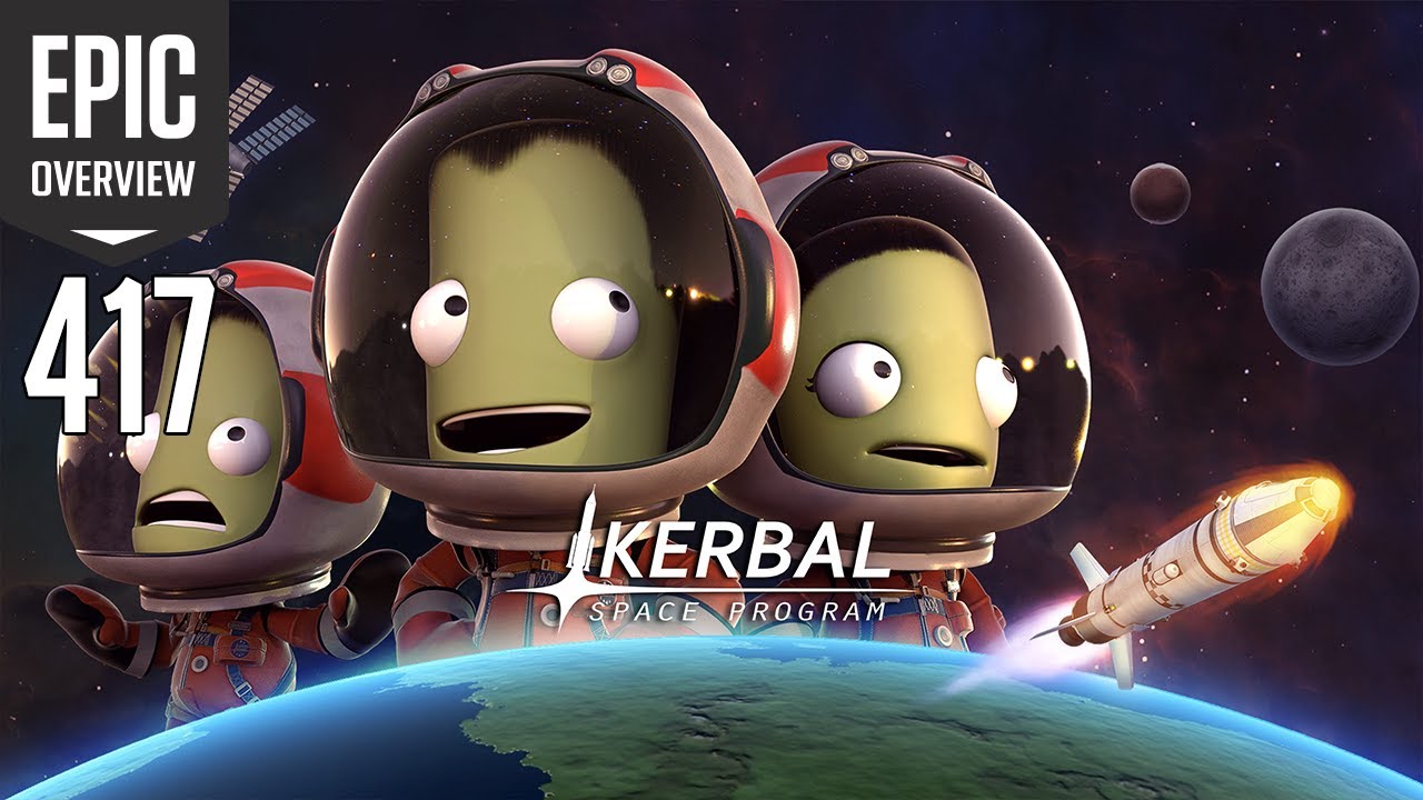 Epic 417 "Kerbal Space Program" za DARMO! YouTube