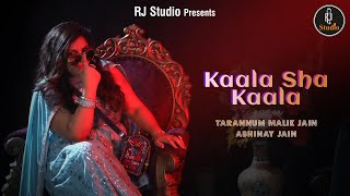 Kaala Sha Kaala | Tarannum Malik Jain and Abhinay Jain | RJ Studio Originals