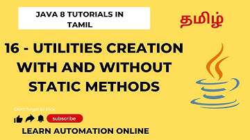 Java8 | 16 | creating utilities with and without static methods | Tamil