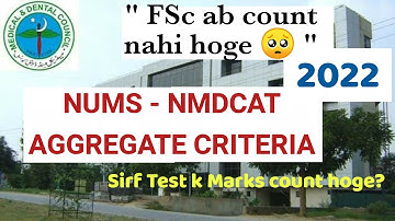 Big News✌️ NMDCAT NUMS 2022 Aggregate Criteria Announced/MDCAT Merit Formula/MBBS BDS Admission 2022