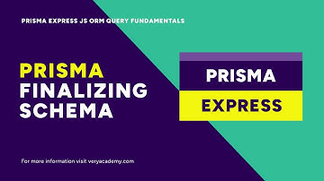 Finalizing Prisma Schema | Express API & Prisma ORM Query Fundamentals Course