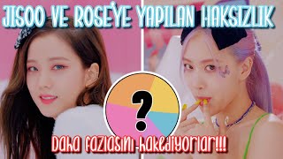 ROSÉ VE JISOO'YA YAPILAN ADALETSİZLİK! daha fazlasını hak ediyorlar 😭