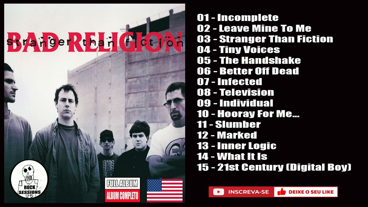💀 BAD RELIGION - STRANGER THAN FICTION ( Full Album ) (HQ) - YouTube