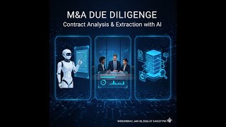 Contract Analysis and Extraction in M&A Due Diligence 📄