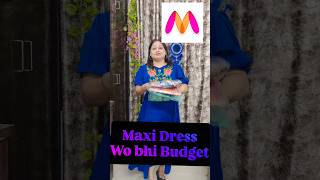 On high demand *Maxi dresses* from MYNTRA | Summer Special | Tryon | Latest collection | shikha
