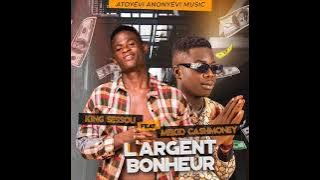 KINGSESSOU FEAT MEKID CASCHMONEY(L'ARGENT BONHEUR)