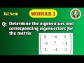 VTU | 1st Sem |Maths Module 3 2025 Scheme| Eigenvalues and Eigenvectors | Matrix Problem | 1BMATS101