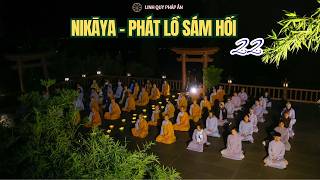 NIKAYA - Phát Lồ Sám Hối 22