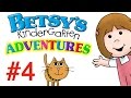 Betsy's Kindergarten Adventures - Full Episode # 4